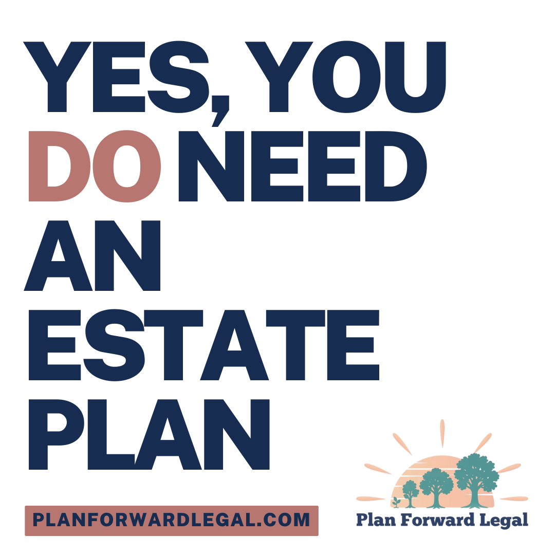Yes, Mom & Dad, We Do Need an Estate Plan: 5 Main Reasons